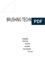 Brushing Technique: Presented By: Sabin Paudel Kabita Pant Sonu Mishal Neetu Manandhar Usha Lama
