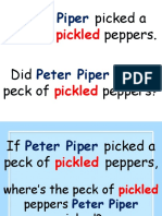 Peter Piper Picked a Peck of Pickled Peppers