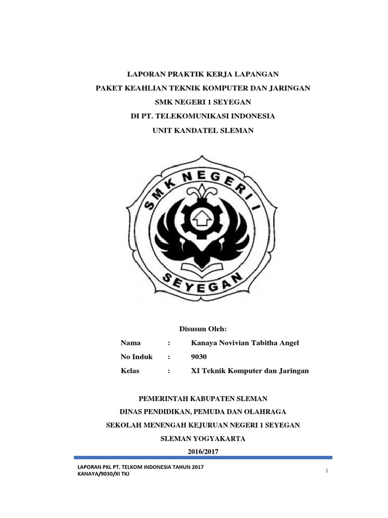 Laporan Pkl Pt Telekomunikasi Indonesia Oleh Kanaya Novivian Tabitha Angel