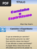 Caminho e Espiritismo