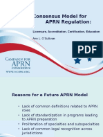 Consensus Model For APRN Regulation:: Licensure, Accreditation, Certification, Education