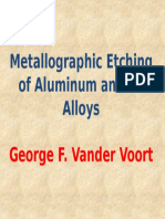 Metallographic Etching of Aluminum and Its Alloys: George F. Vander Voort