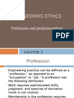 Engineering Ethics: Profession and Professionalism