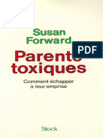 Susan Forward - Parents toxiques comment échapper à leur emprise.pdf