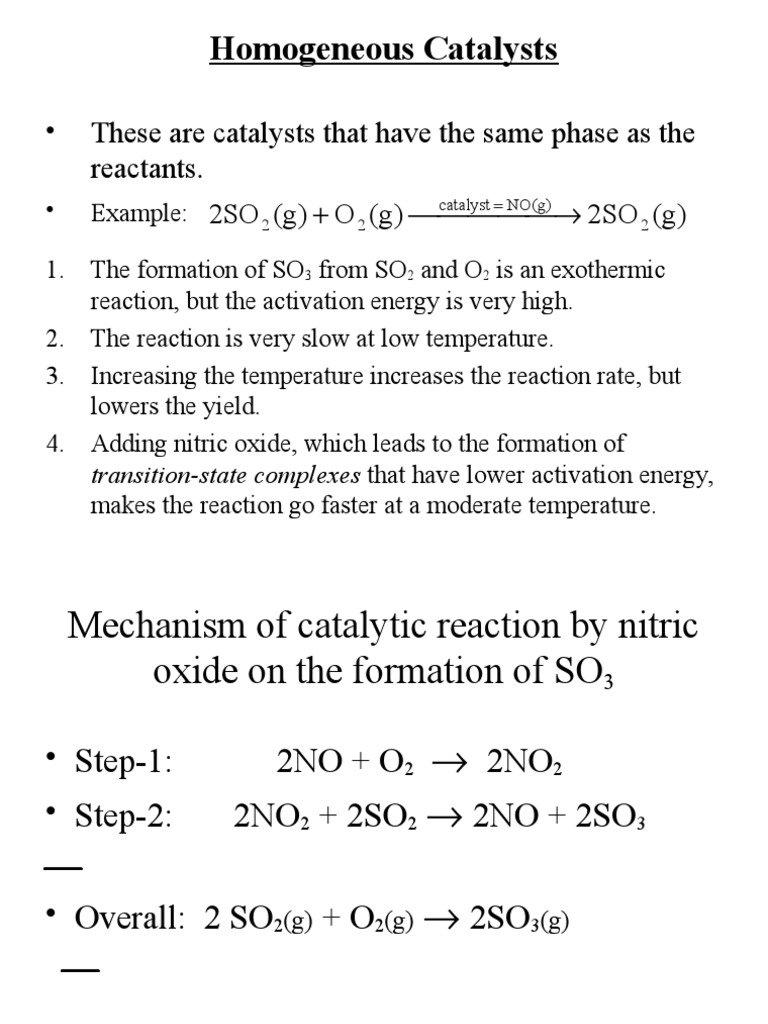 Homogeneous Catalysts These Are Catalysts That Have The Same Phase As The Reactants PDF