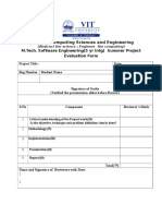 School of Computing Sciences and Engineering: M.Tech. Software Engineering (5 Yr Intg) Summer Project Evaluation Form