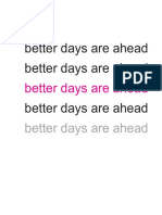 Better Days Are Ahead Better Days Are Ahead