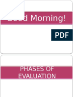 Phases of Evaluation