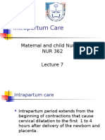 Intrapartum Care: Maternal and Child Nursing NUR 362