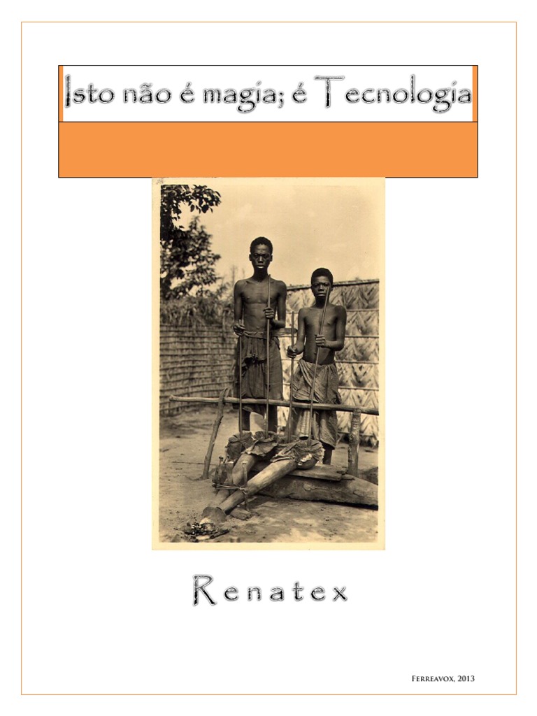 SILVA, Renato Araujo Da Isto Nao e Magia e Tecnologia PDF Homo Sapiens Antropologia