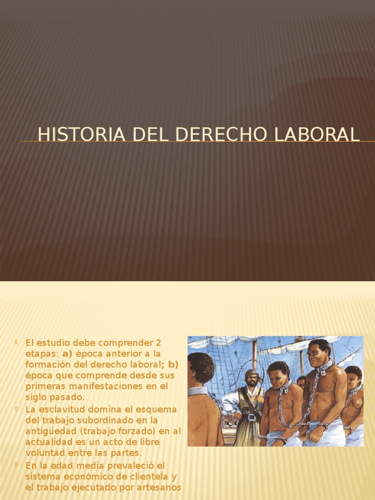 Historia Del Derecho Laboral | PDF | Derecho laboral | Esclavitud