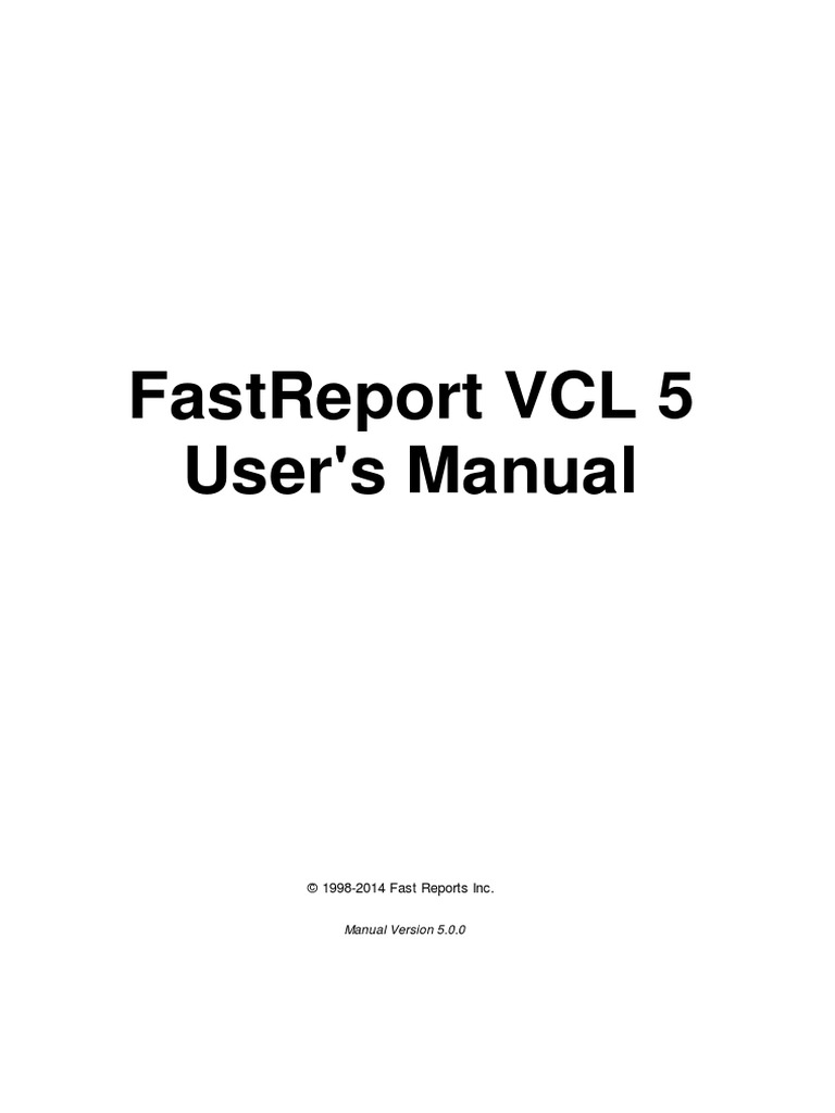 Fastreport VCL 5 User'S Manual: © 1998-2014 Fast Reports Inc | PDF ...