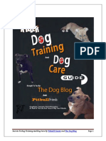 Secrets To Dog Training and Dog Care By: Pitbull Friends The Dog Blog