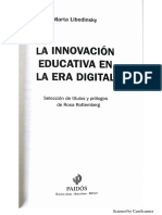 La Innovación Educativa en La Era Digital MARTA LIBEDINSKY Introducción