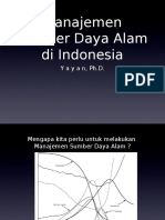 Manajemen Sumber Daya Alam Di Indonesia: Yayan, PH.D