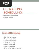 Operations Scheduling: Operations Management Dr. Ron Lembke