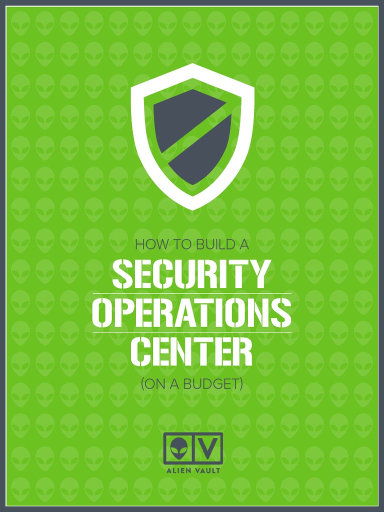 How To Build A Security Operations Center (On A Budget) | PDF | Threat ...