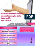 Derechos Humanos Ante Las Nuevas Tecnologias de La Información. 2009-2010