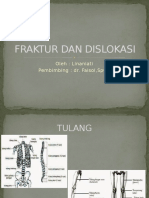 Fraktur dan Dislokasi Tulang