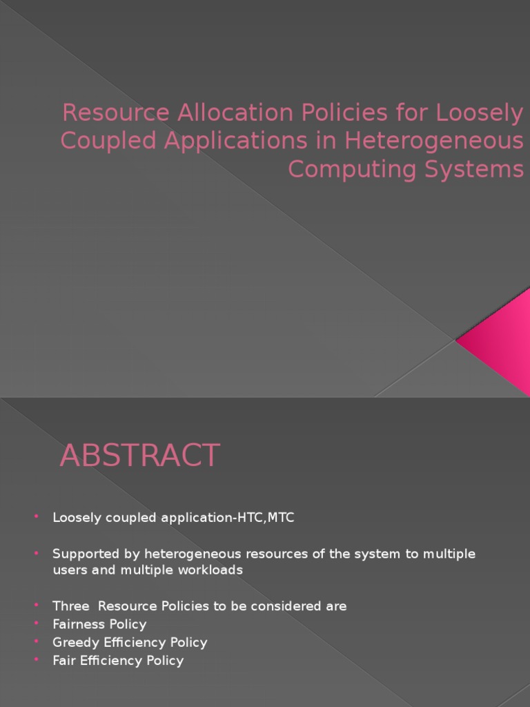 Resource Allocation Policies For Loosely Coupled Applications in ...