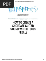 How To Create A Shoegaze Guitar Sound With Effects Pedals - Soundfly