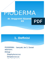 PIODERMA Oleh DR Anggraini Djuanda SP KK
