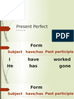 Present Perfect: Form and Use