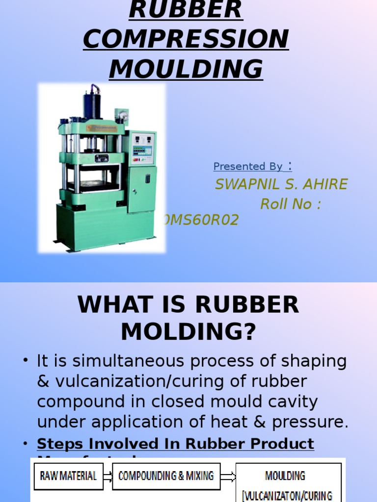 Rubber Compression Moulding Process | PDF | Home & Garden | Technology ...