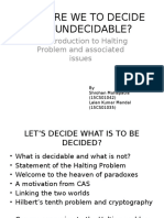 Who Are We To Decide The Undecidable?: An Introduction To Halting Problem and Associated Issues