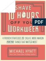 Michael Hyatt - Shave 10 Hours off Your Workweek.pdf