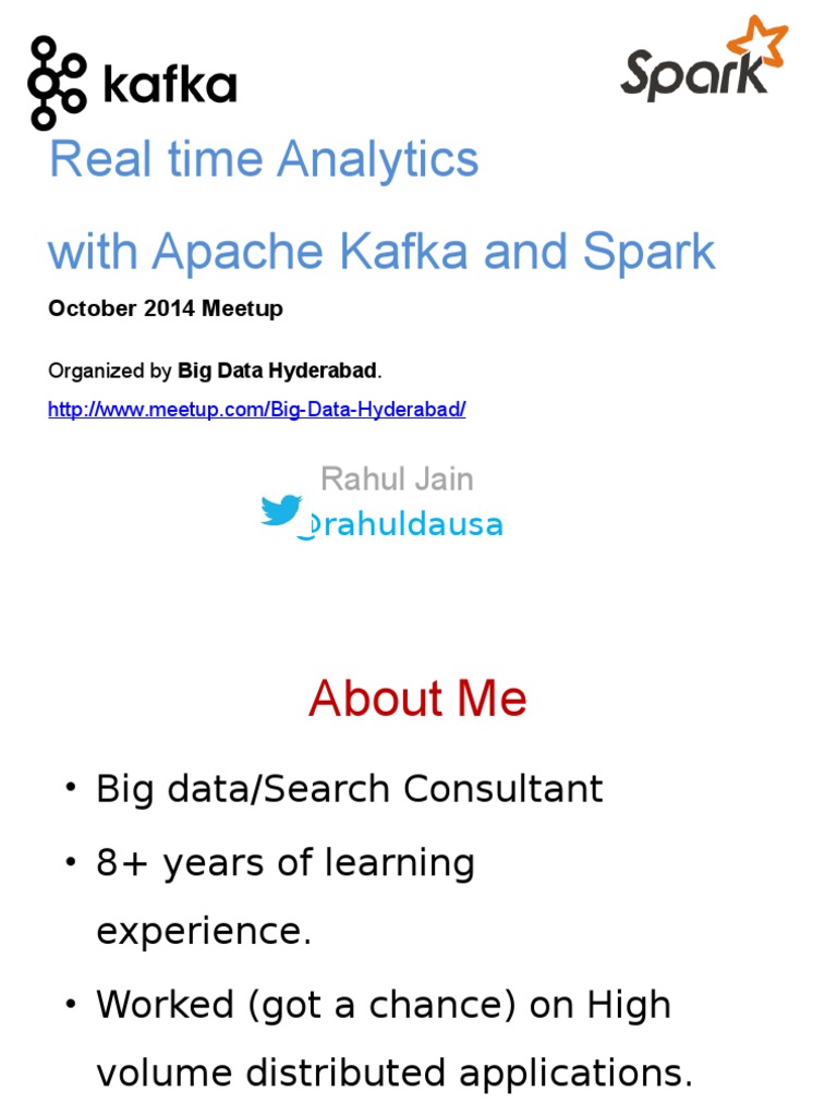 Real Time Analytics With Apache Kafka and Spark: @rahuldausa | PDF ...