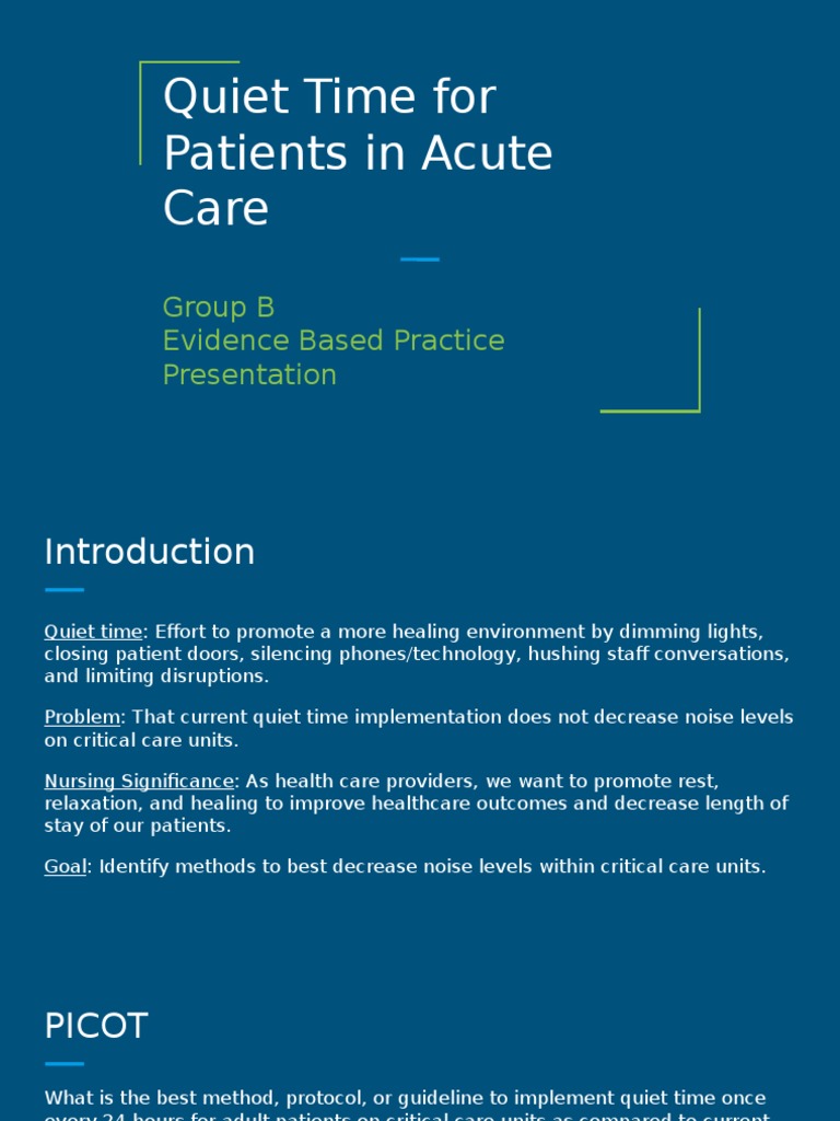 Quiet Time For Patients in Acute Care Intensive Care Unit Intensive