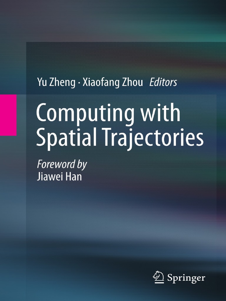 Book - Computing With Spatial Trajectories of Humans | PDF | Location ...