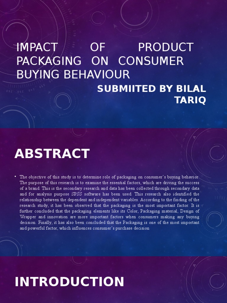 Impact OF Product Packaging On Consumer Buying Behaviour Submiited By