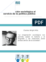 La Imaginación Sociológica Al Servicio de La Política Pública