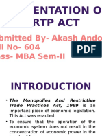 A Presentation On MRTP Act: Submitted By-Akash Andotra Roll No - 604 Class - MBA Sem-II