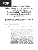 2. Formularea Dogmei Sfintei Treimi. Terminologia Trinitară Fiinţă, Ipostas, Natură, Persoană Şi Perihoreză