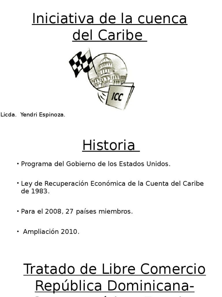 La iniciativa de la cuenca del Caribe historia y desarrollo del