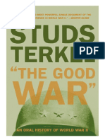 The Good War: An Oral History of World War II by Studs Terkel