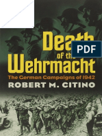 Death of The Wehrmacht The German Campaigns of 1942