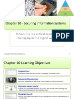 Chapter 10 - Securing Information Systems: IS Security Is A Critical Aspect of Managing in The Digital World