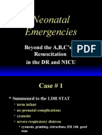 Neonatal Emergencies: Beyond The A, B, C's of Resuscitation in The DR and NICU