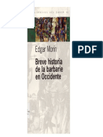 Breve Historia de La Barbarie en Occidente - Edgar Morìn - (2005)