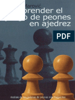 AJEDREZ Drazen Marovic - Comprender El Juego de Peones (La Casa Del Ajedrez, 2000) PDF