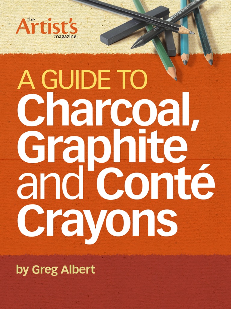 Charcoal Graphite and Conte Crayons PDF Drawing Pencil