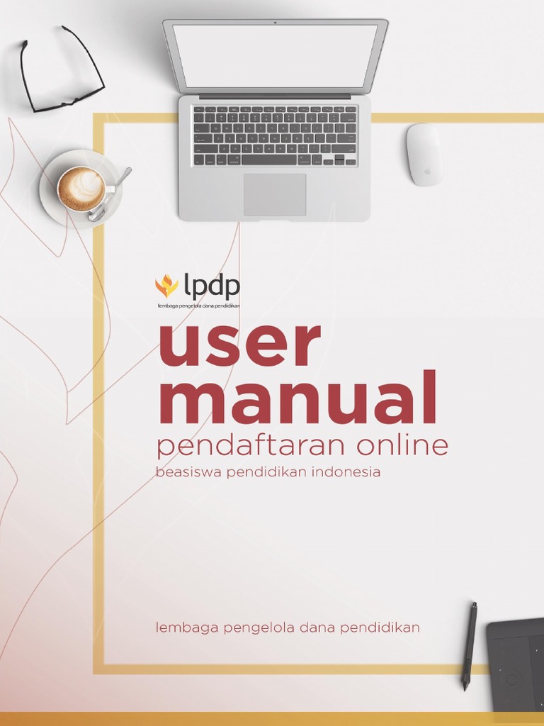 User Manual Pendaftaran - Beasiswa LPDP LAYOUT 13 Maret 2017 up 16