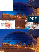 Faringitis,tonsilitis, adenoids problems.pptx