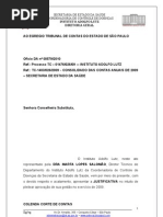 Download RESPOSTA DE AUDITORIA DO EGREGIO TRIBUNAL DE CONTAS DO ESTADO DE SO PAULO CONTAS ANUAIS DO INSTITUO ADOLFO LUTZ DO EXERCICIO DE 2009 by JURIDICO SN34669932 doc pdf