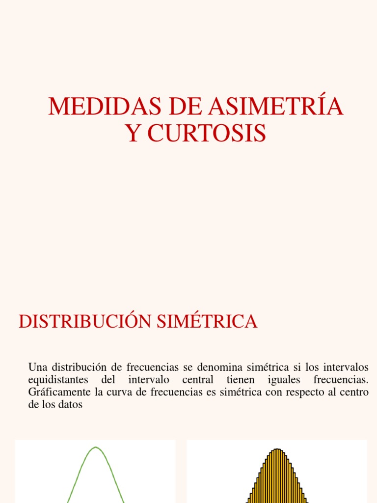 MEDIDAS DE ASIMETRIA Y CURTOSIS Oblicuidad Análisis