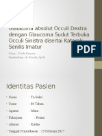 Glaukoma Absolut Occuli Dextra Dengan Glaucoma Sudut Terbuka